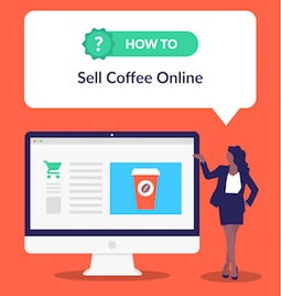 How to Sell Coffee Online featured image