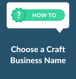 How To Choose a Craft Business Name